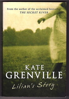 Lilian's Story by Kate Grenville