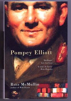 Pompey Elliott by Ross McMullin