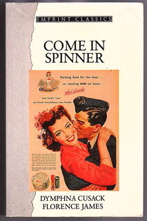 Come in Spinner by Dymphna Cusack and Florence James