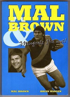 Mal Brown & Mongrels I've Met by Mal Brown and Brian Hansen