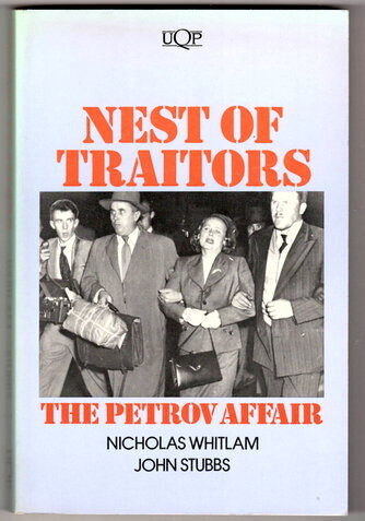 Nest of Traitors: The Petrov Affair by Nicholas Whitlam and John Stubbs