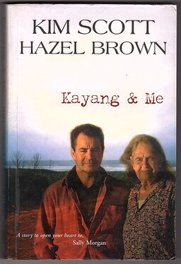 Kayang & Me by Kim Scott and Hazel Brown