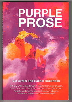 Purple Prose edited by Liz Byrski and Rachel Robertson