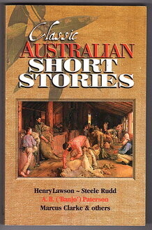 Classic Australian Short Stories collected by Maggie Pinkney