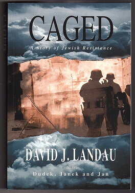 Cages: A Story of Jewish Resistance by David Landau