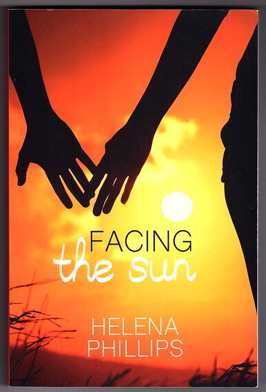 Facing the Sun [Book 3 in The Caretaker Trilogy] by Helena Phillips