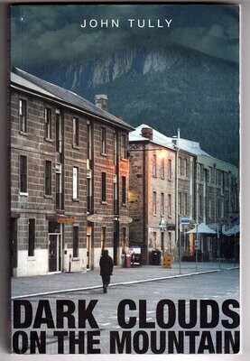 Dark Clouds on the Mountain by John Tully