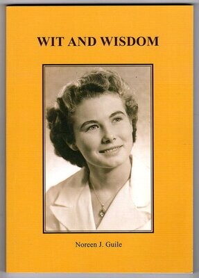 Wit and Wisdom by Noreen J Guile