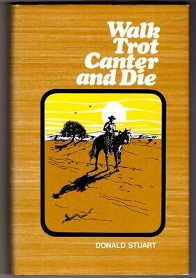 Walk, Trot, Canter and Die [The Conjuror's Years - 2] by Donald Stuart
