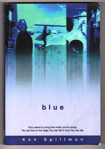 Blue: A Novel by Ken Spillman
