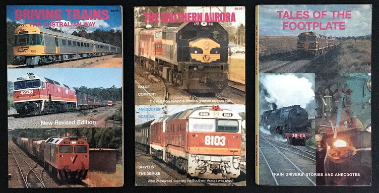 Driving Trains the Australian Way - The Southern Aurora - Tales of the Footplate [Three volumes] by Mark Tronson