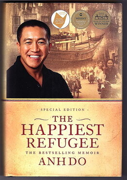 The Happiest Refugee: A Memoir by Anh Do