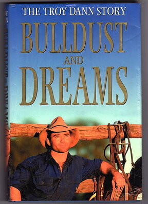 Bulldust and Dreams by Troy Dann