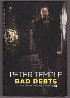 Bad Debts by Peter Temple [Jack Irish Book 1]