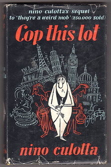 Cop This Lot: A Novel by Nino Culotta