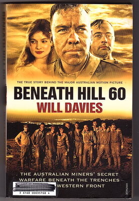 Beneath Hill 60 by Will Davies