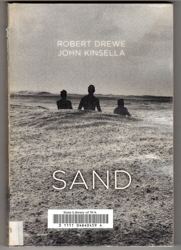 Sand by Robert Drewe and John Kinsella