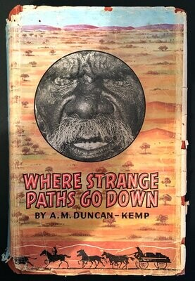 Where Strange Paths Go Down by A M Duncan-Kemp