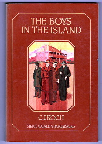 The Boys in the Island by C J Koch