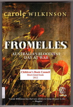 Fromelles: Australia's Bloodiest Day at War by Carole Wilkinson