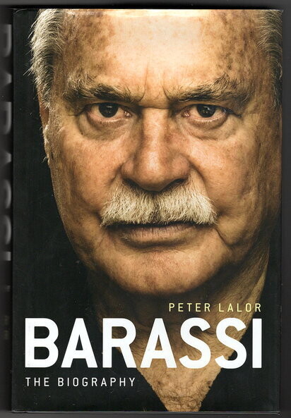 Barassi: The Biography by Peter Lalor