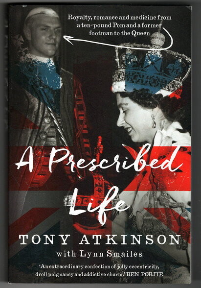 Prescribed Life by Tony Atkinson with Lynn Smailes