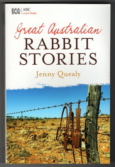 Great Australian Rabbit Stories by Jenny Quealy