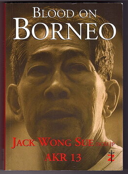 Blood on Borneo by Jack Wong Sue