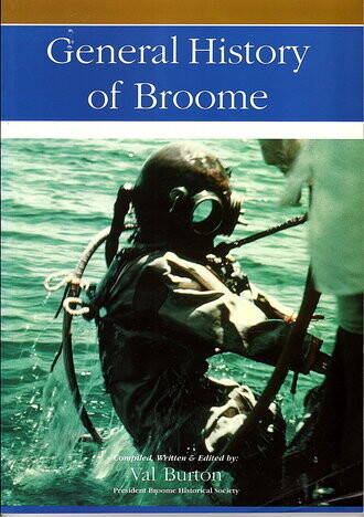 General History of Broome by Val Burton