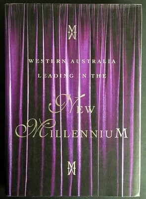 Western Australia: Leading in the New Millennium edited by Roger and Barbara Andrew