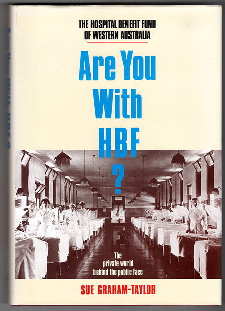 Are you with HBF? The Private World Behind the Public Face by Sue Graham-Taylor