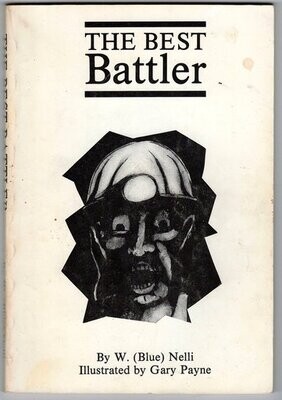 The Best Battler by W Blue Nelli