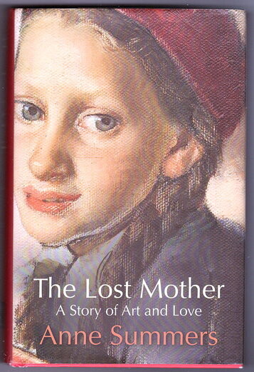 The Lost Mother by Anne Summers