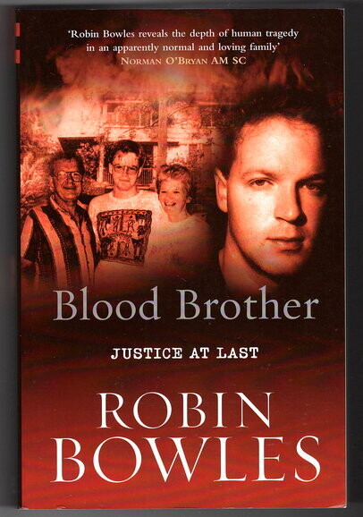 Blood Brother: Justice at Last by Robin Bowles