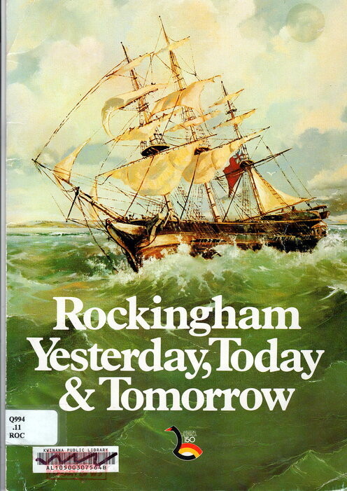 Rockingham: Yesterday, Today and Tomorrow by Mike Gee