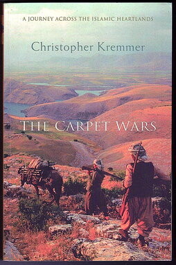 The Carpet Wars by Christopher Kremmer