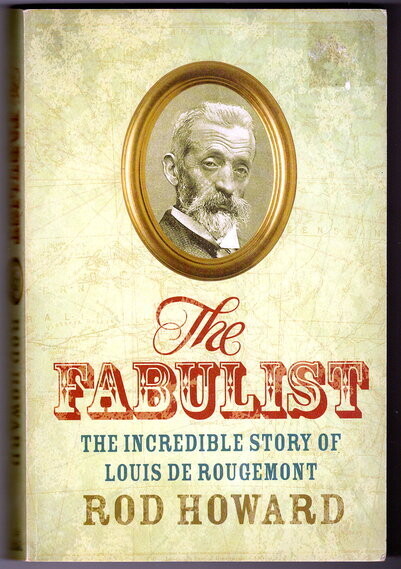 The Fabulist: The Incredible Story of Louis de Rougemont by Ron Howard