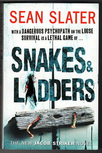 Snakes & Ladders [Jacob Striker Book 2] by Sean Slater