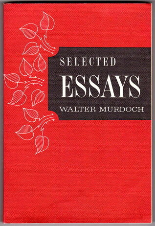 Selected Essays by Walter Murdoch