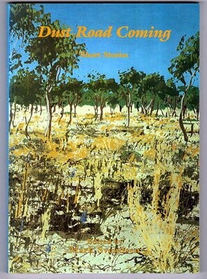 Dust Road Coming edited by Mark Svendsen