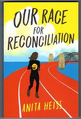 My Australian Story: Our Race for Reconciliation by Anita Heiss