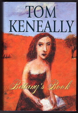 Bettany&#39;s Book by Tom Keneally