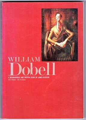 William Dobell: A Biographical and Critical Study by James Gleeson