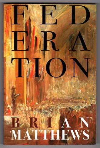 Federation by Brian Matthews