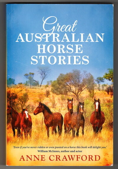 Great Australian Horse Stories by Anne Crawford