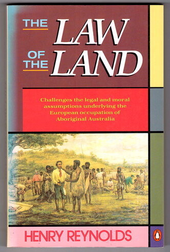 The Law of the Land by Henry Reynolds