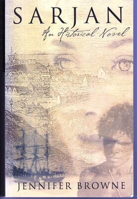 Sarjan: An Historical Novel by Jennifer Browne