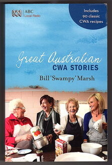 Great Australian CWA Stories by Bill Swampy Marsh
