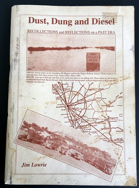 Dust, Dung and Diesel: Recollections and Reflections on a Past Era by Jim Lowrie