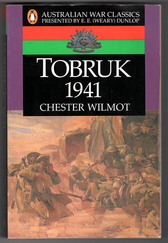 Australian War Classics: Tobruk 1941 by Chester Wilmot